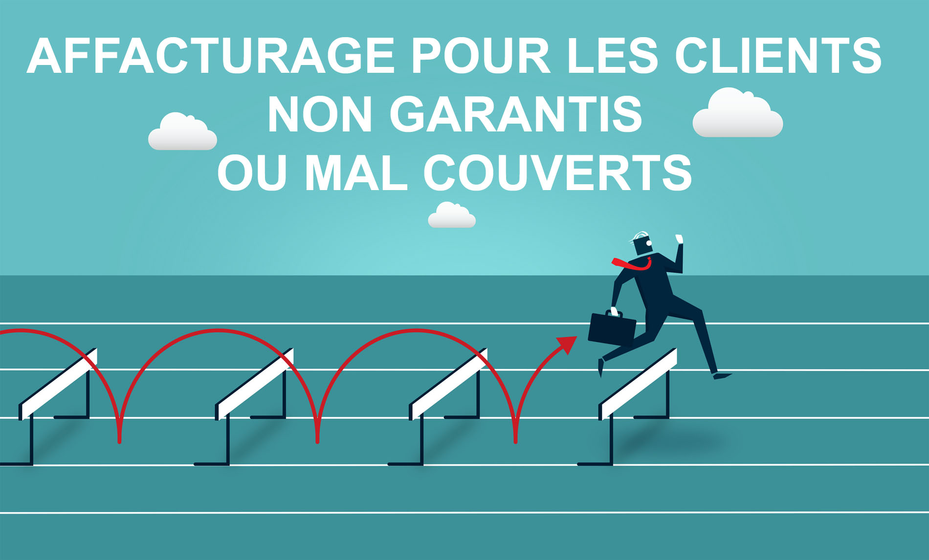 L'affacturage pour les clients non garantis ou mal couverts