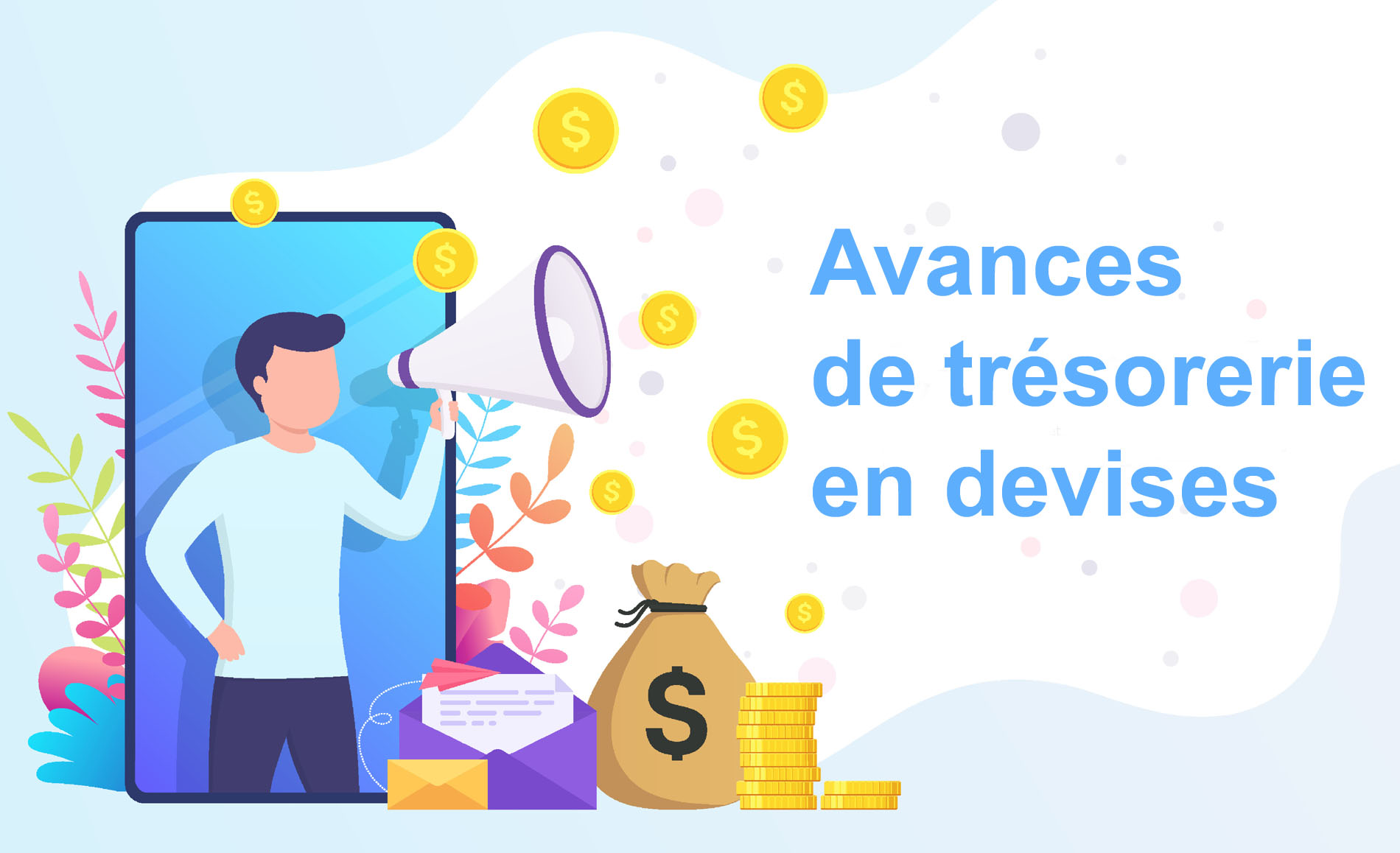 Avances de trésorerie en devises