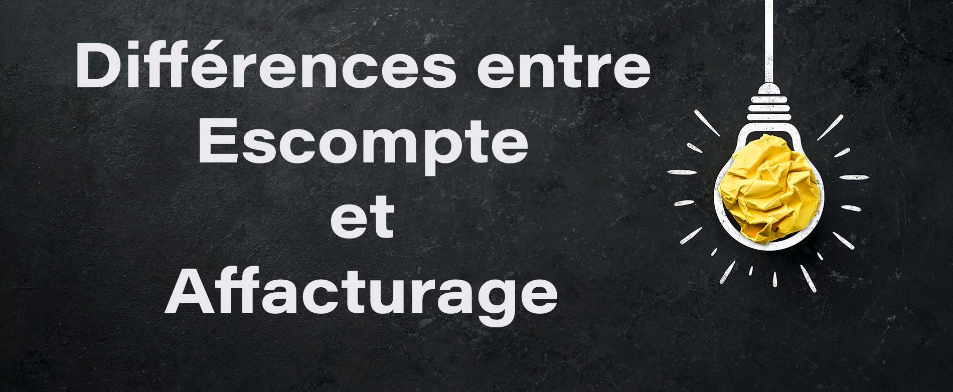 Différences entre escomte et affacturage