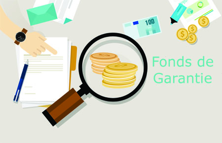 Définition du fonds de garantie