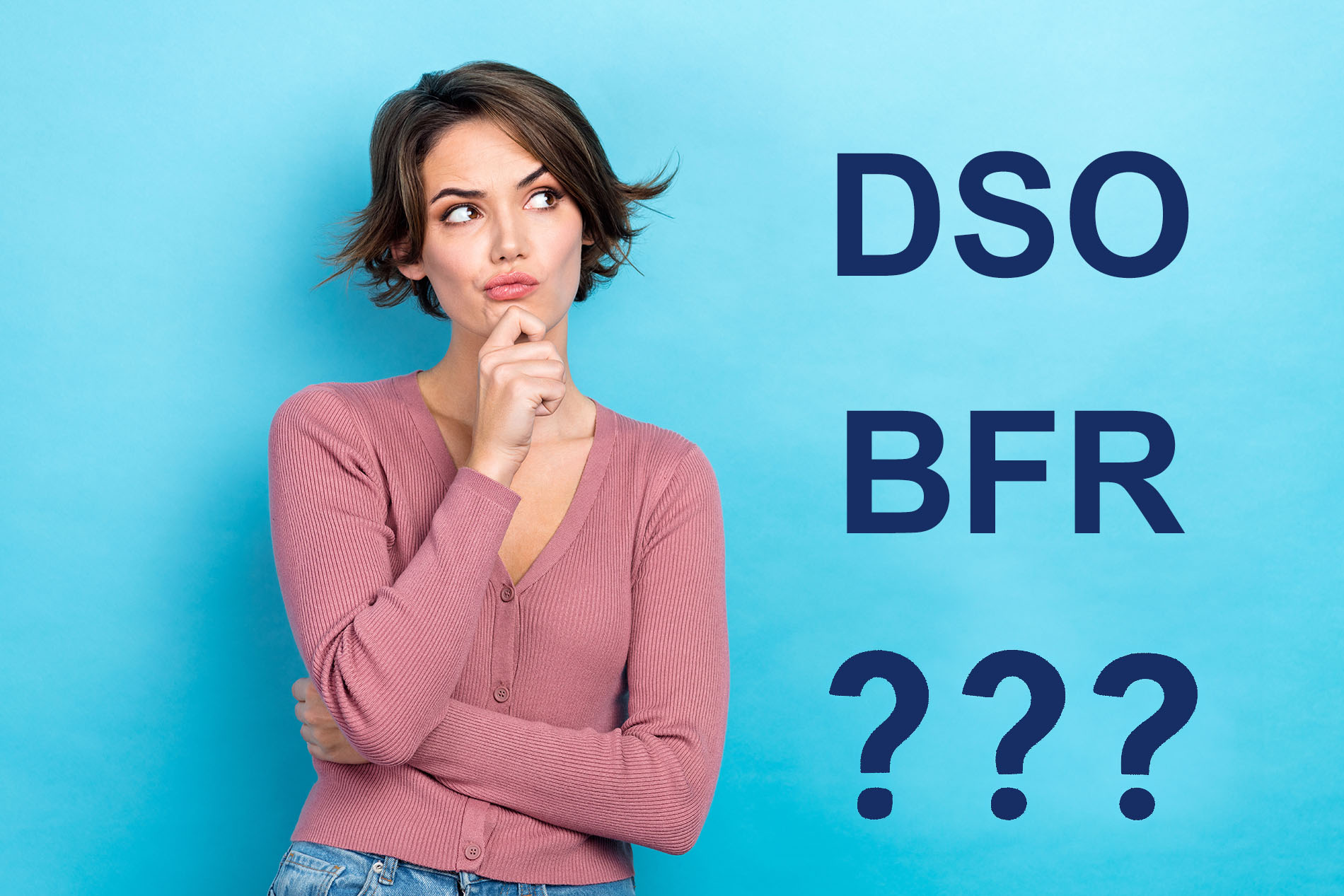 Le lien entre le DSO et le Besoin en Fonds de Roulement (BFR)