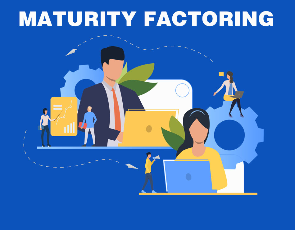 Maturity factoring ou affacturage géré ou à maturité