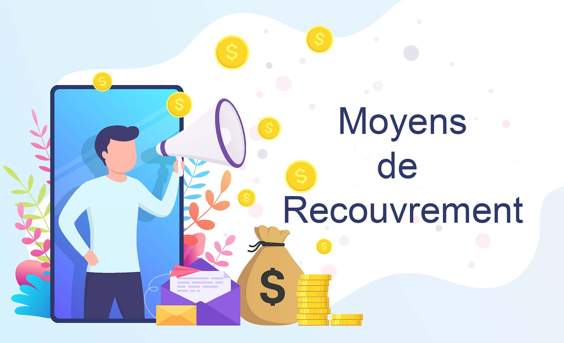 Les moyens de recouvrement